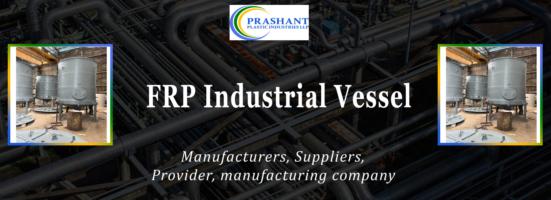 FRP Industrial Vessel Suppliers
